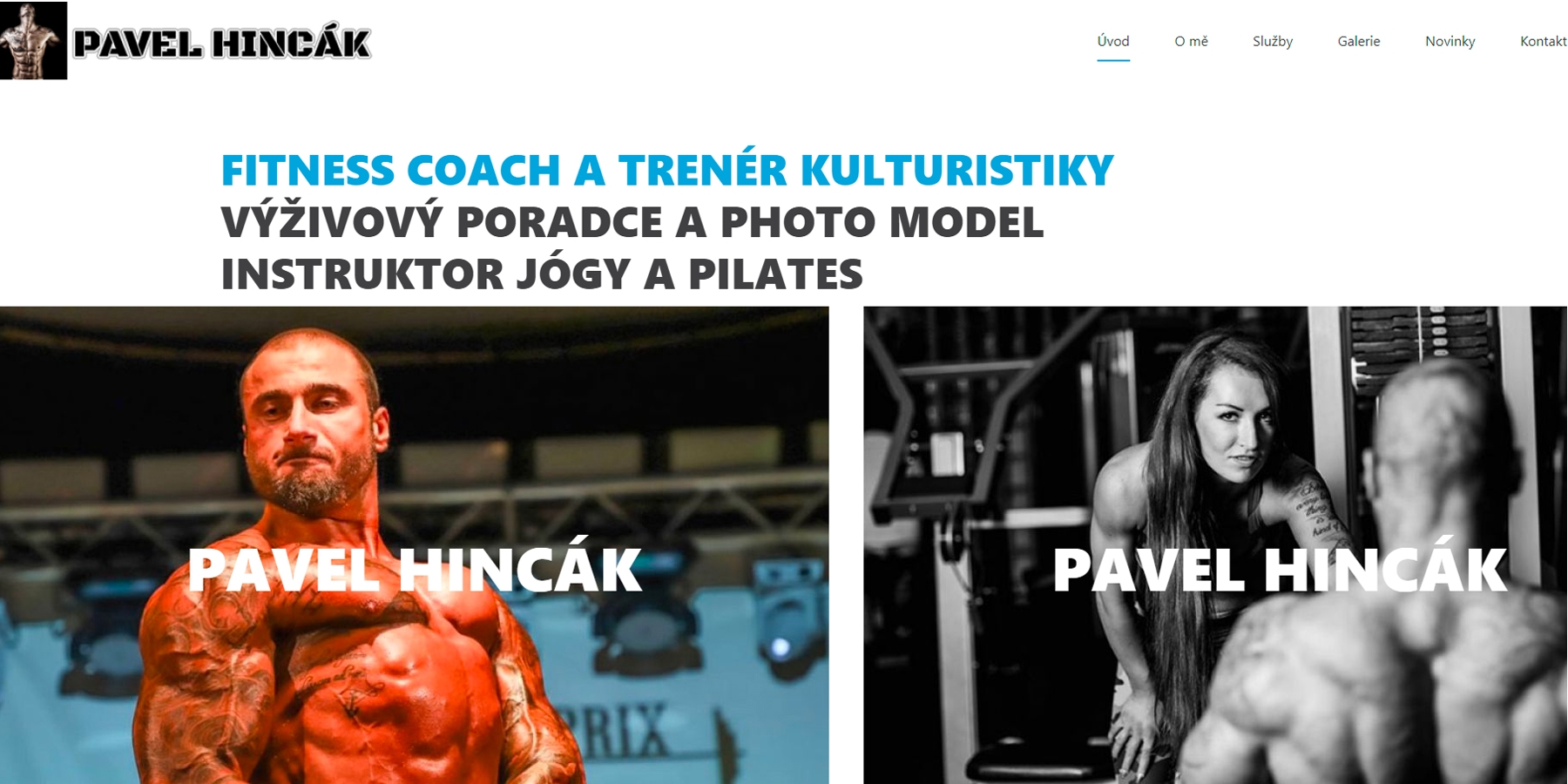 Pavel Hincák - Trenér kulturistiky